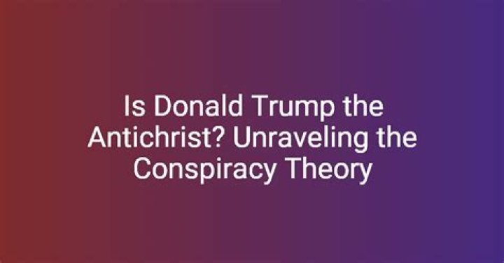 Is Donald Trump the Third Antichrist? Unpacking the Controversial Theory