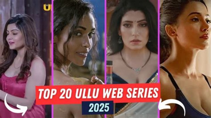 Top Ullu Web Series Must-Watch List: Where to Stream and Why You Can't Miss Them